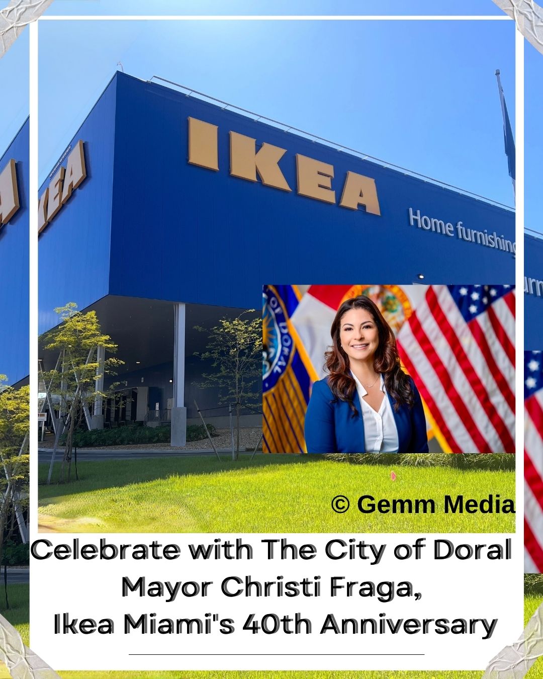 Celebrate with The City of Doral Mayor Christi Fraga, Ikea Miami’s 40th Anniversary