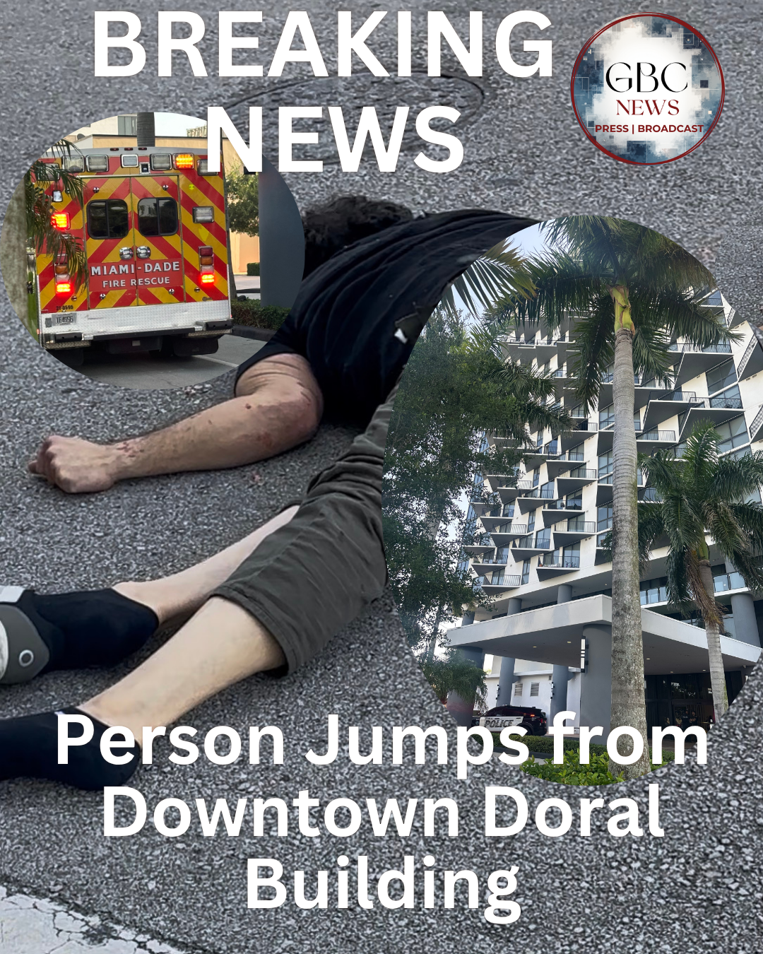 Person Jumps from Downtown Doral Building