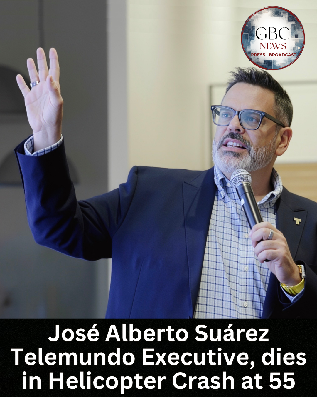 Telemundo Executive José Alberto Suárez dies in Helicopter Crash at Age 55